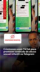 Criminosos usam TikTok para promover de conteúdo de abuso sexual infantil no Telegram